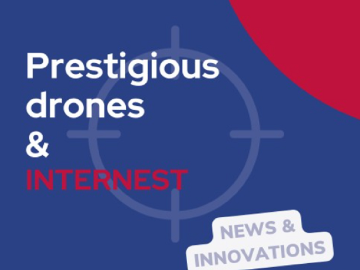 Prestigious drones & Internest